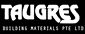 Taugres Building Materials Pte Ltd
